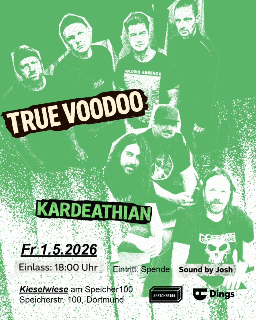 Dings e.V. pres. Stoner am Hafen 01.05.2025 – True Voodoo – Kardeathian